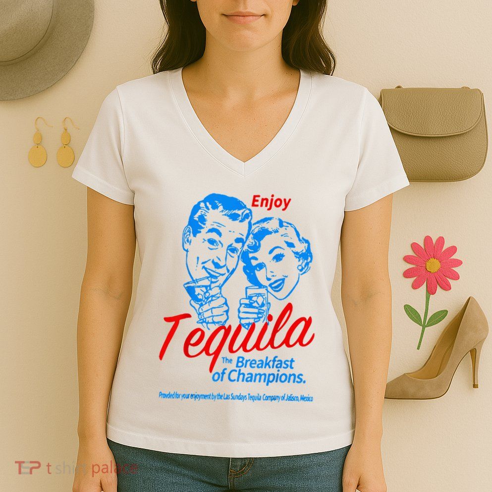 Enjoys Tequila The Breakfasts Of Championss Women's V-Neck T-Shirt