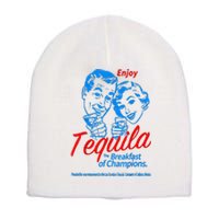 Enjoys Tequila The Breakfasts Of Championss Short Acrylic Beanie