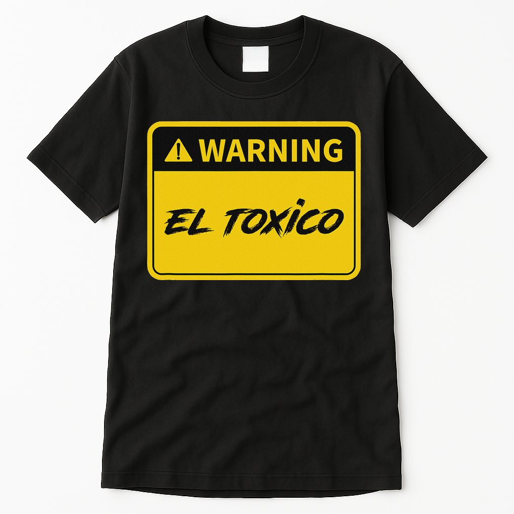 El Toxico Toxic Latino Tall T-Shirt