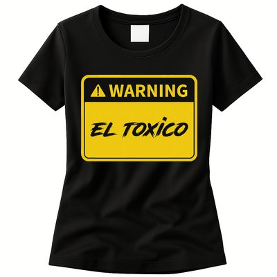 El Toxico Toxic Latino Womens T-Shirt