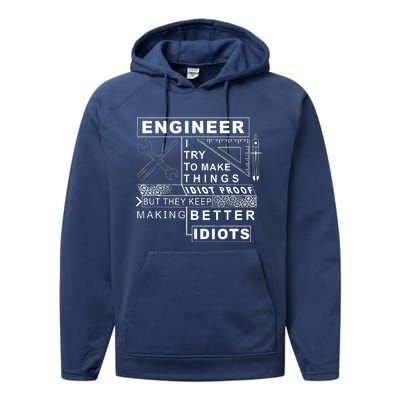 Engineer Try To Make Things Idiot Proof Engineering Design Performance Fleece Hoodie