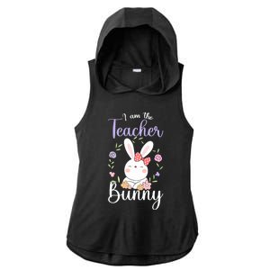 Easter Teachers Teacher Easter Day I'm The Teacher Bunny Cute Gift Ladies PosiCharge Tri-Blend Wicking Draft Hoodie Tank