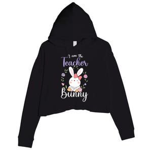 Easter Teachers Teacher Easter Day I'm The Teacher Bunny Cute Gift Crop Fleece Hoodie