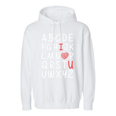 English Teacher Valentines Alphabet Abc I Love You Gift Garment-Dyed Fleece Hoodie