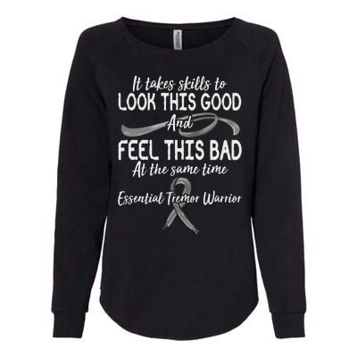 Essential Tremor Warrior It Takes Skills To Look This Good And Feel This Bad Womens California Wash Sweatshirt