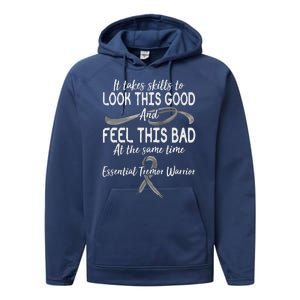 Essential Tremor Warrior It Takes Skills To Look This Good And Feel This Bad Performance Fleece Hoodie