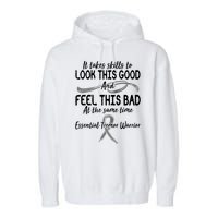 Essential Tremor Warrior It Takes Skills To Look This Good And Feel This Bad Garment-Dyed Fleece Hoodie
