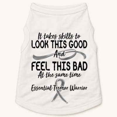 Essential Tremor Warrior It Takes Skills To Look This Good And Feel This Bad Doggie Tank