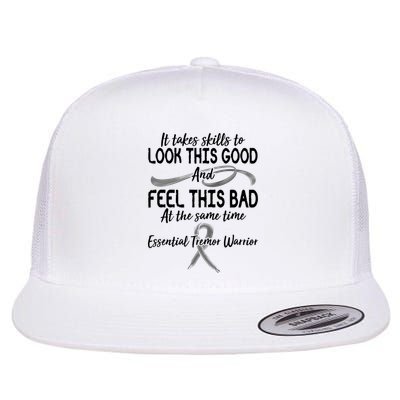 Essential Tremor Warrior It Takes Skills To Look This Good And Feel This Bad Flatbill Hat