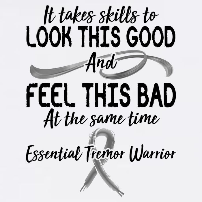 Essential Tremor Warrior It Takes Skills To Look This Good And Feel This Bad Premium T-Shirt