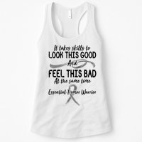 Essential Tremor Warrior It Takes Skills To Look This Good And Feel This Bad Womens Tank Top