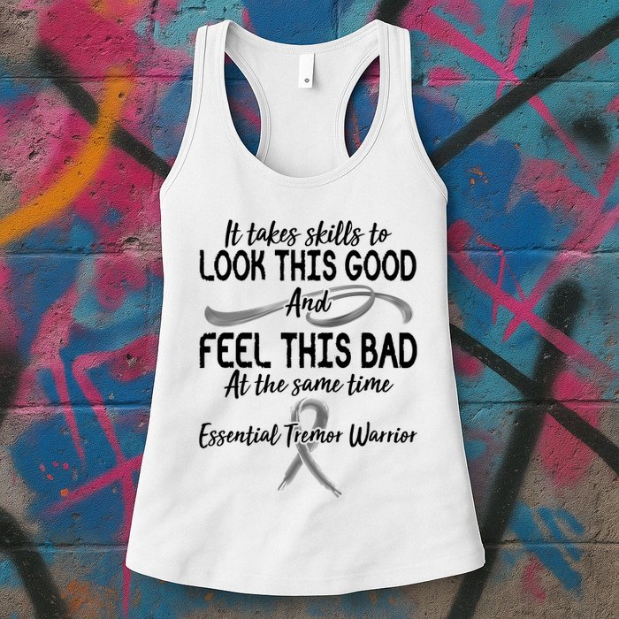 Essential Tremor Warrior It Takes Skills To Look This Good And Feel This Bad Womens Tank Top