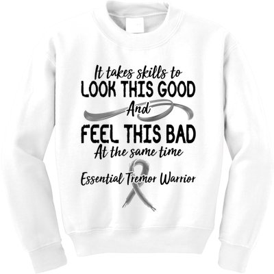 Essential Tremor Warrior It Takes Skills To Look This Good And Feel This Bad Kids Sweatshirt