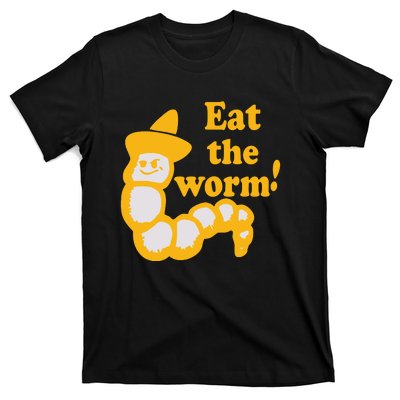 Eat The Worm T-Shirt