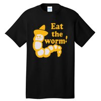 Eat The Worm Tall T-Shirt