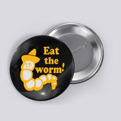 Eat The Worm Button