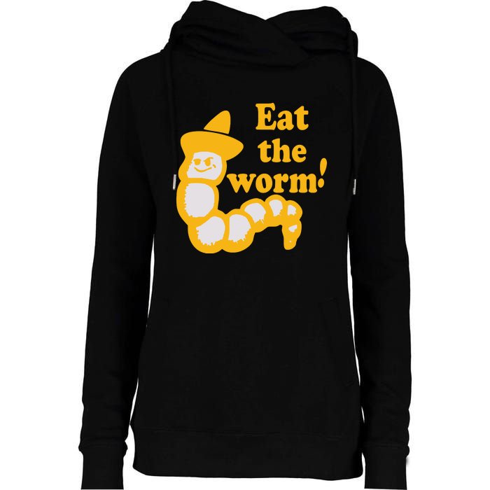 Eat The Worm Womens Funnel Neck Pullover Hood