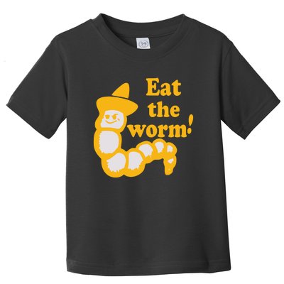 Eat The Worm Toddler T-Shirt