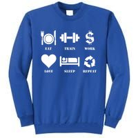 Eat Train Work Love Sleep Repeat Gift Motivational Gym Gift Tall Sweatshirt