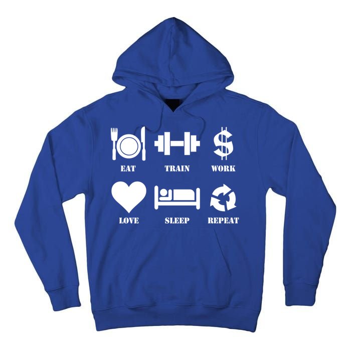 Eat Train Work Love Sleep Repeat Gift Motivational Gym Gift Tall Hoodie