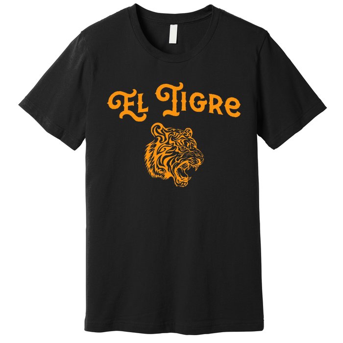 El Tigre With A Tiger Head Tiger Premium T-Shirt