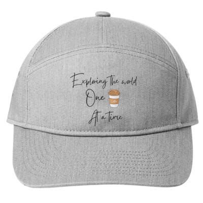Exploring The World One Coffee At A Time For Travel Lovers 7-Panel Snapback Hat