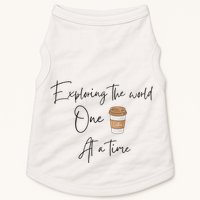 Exploring The World One Coffee At A Time For Travel Lovers Doggie Tank