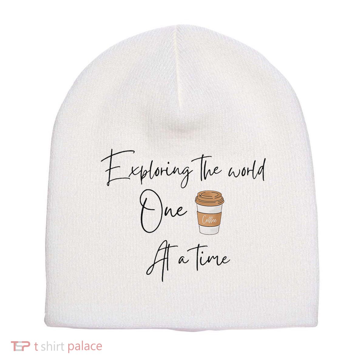 Exploring The World One Coffee At A Time For Travel Lovers Short Acrylic Beanie