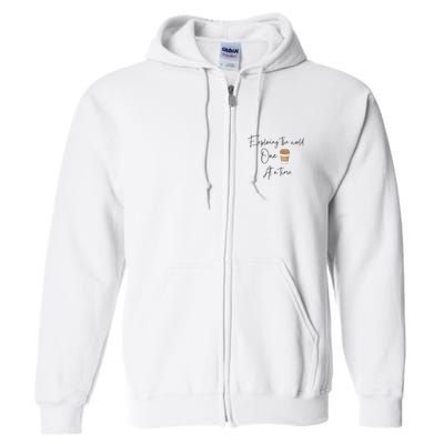 Exploring The World One Coffee At A Time For Travel Lovers Full Zip Hoodie