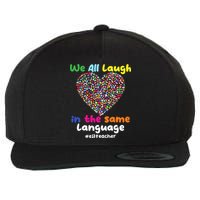 ESL Teacher We All Laugh In The Same Language Eslteacher Wool Snapback Cap