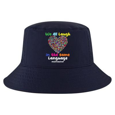 ESL Teacher We All Laugh In The Same Language Eslteacher Cool Comfort Performance Bucket Hat