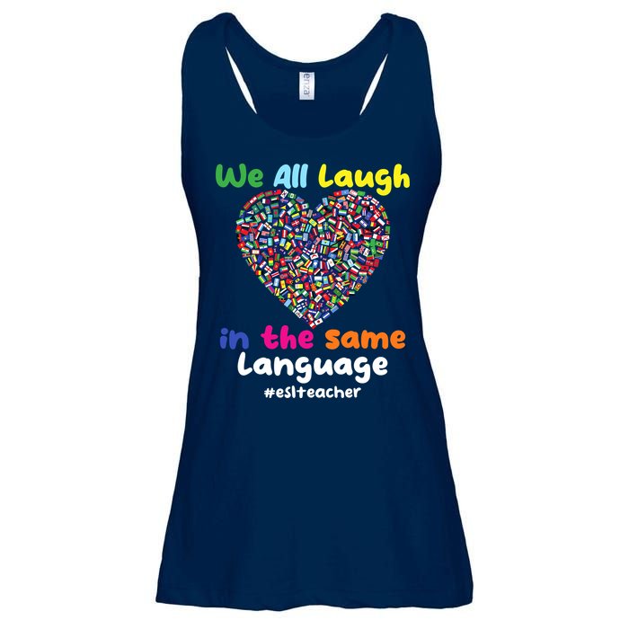 ESL Teacher We All Laugh In The Same Language Eslteacher Ladies Essential Flowy Tank