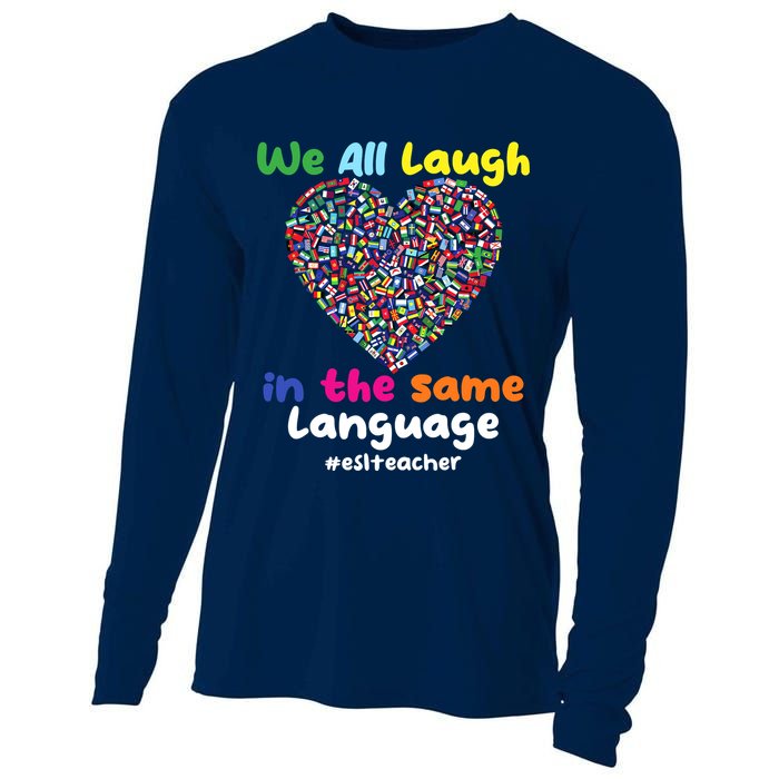 ESL Teacher We All Laugh In The Same Language Eslteacher Cooling Performance Long Sleeve Crew
