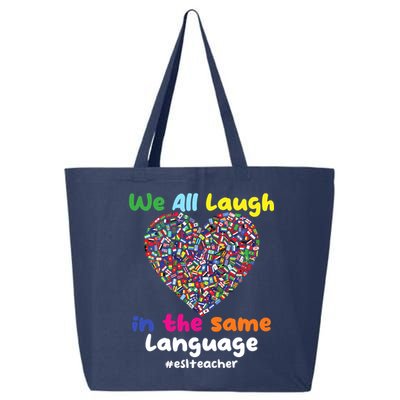 ESL Teacher We All Laugh In The Same Language Eslteacher 25L Jumbo Tote