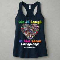 ESL Teacher We All Laugh In The Same Language Eslteacher Womens Tank Top
