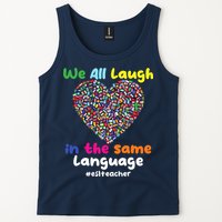 ESL Teacher We All Laugh In The Same Language Eslteacher Tank Top