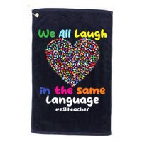 ESL Teacher We All Laugh In The Same Language Eslteacher Golf Towel