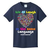 ESL Teacher We All Laugh In The Same Language Eslteacher Kids T-Shirt