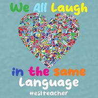 ESL Teacher We All Laugh In The Same Language Eslteacher Sueded Cloud Jersey T-Shirt