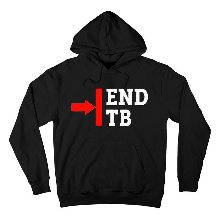 End TB - World TB Tuberculosis Day Awareness Hoodie