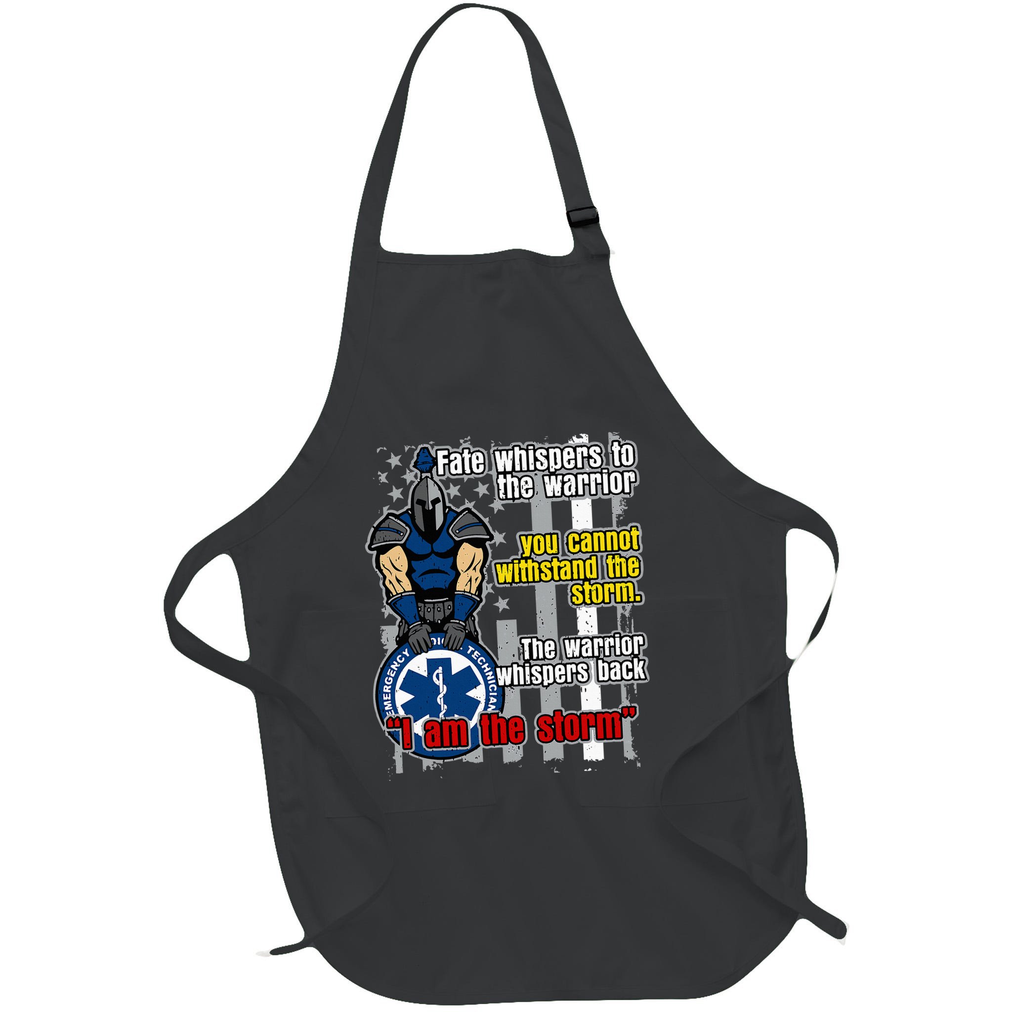 Emt Trojan Warrior I Am The Storm Apron