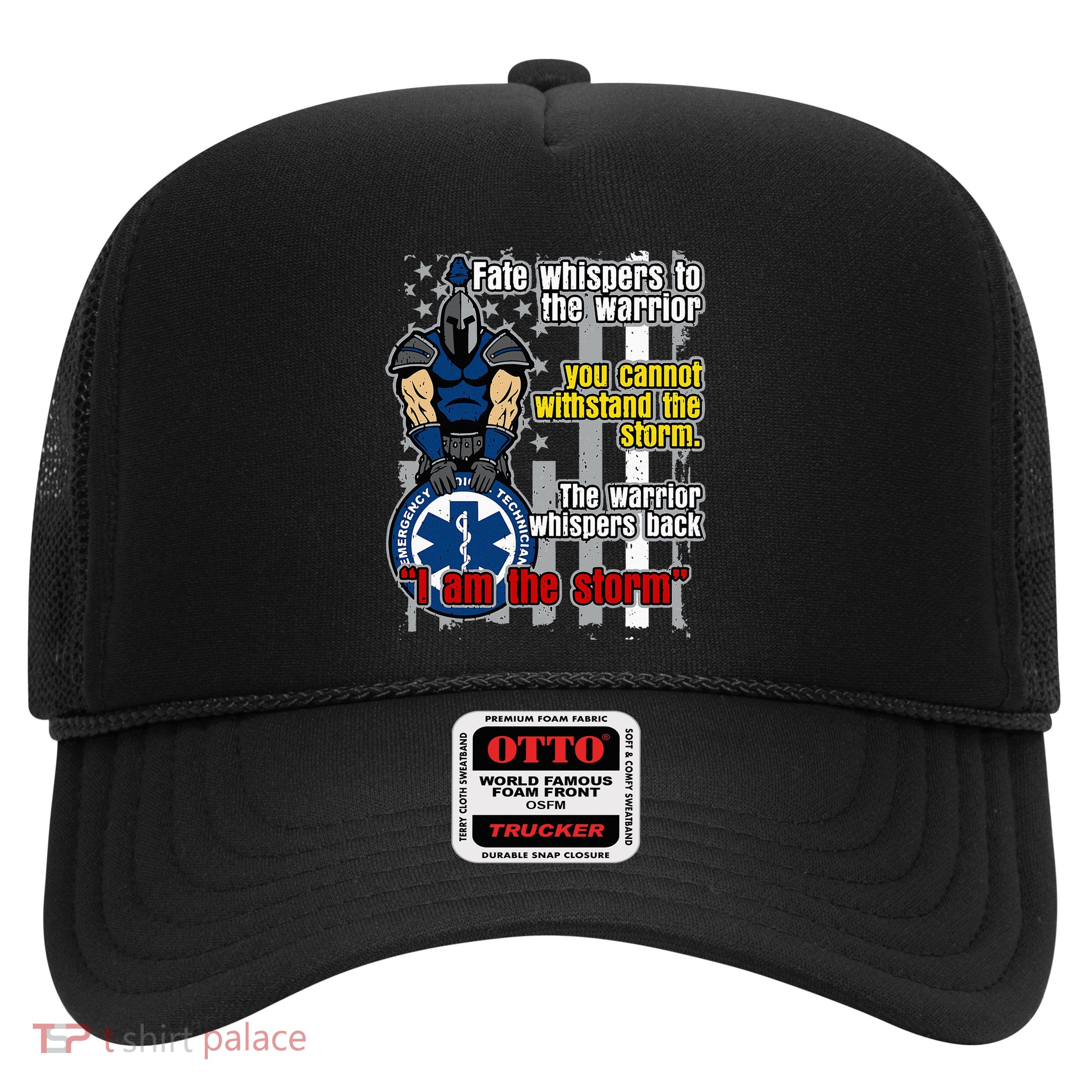 Emt Trojan Warrior I Am The Storm Trucker Hat