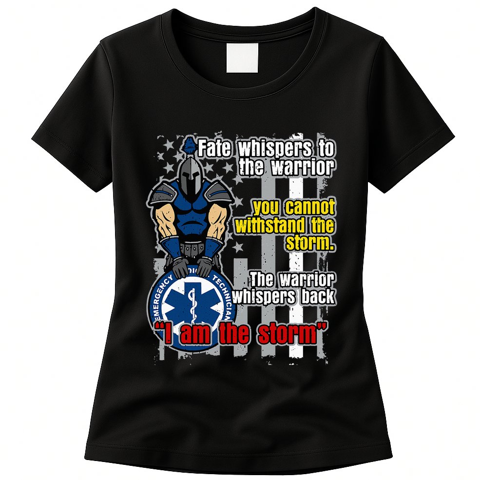 Emt Trojan Warrior I Am The Storm Womens T-Shirt
