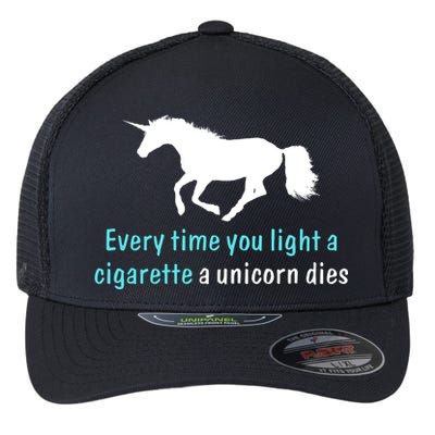 Every Time You Light A Cigarette A Unicorn Dies Flexfit Unipanel Trucker Cap