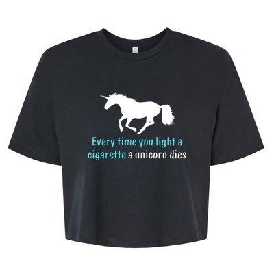 Every Time You Light A Cigarette A Unicorn Dies Bella+Canvas Jersey Crop Tee