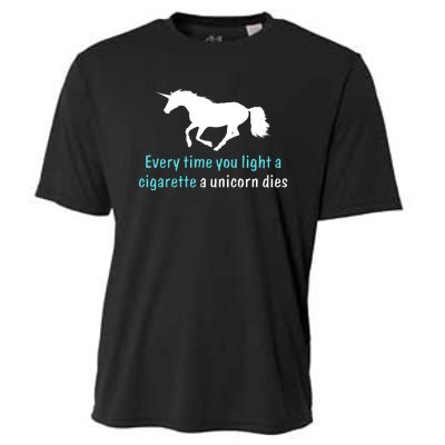 Every Time You Light A Cigarette A Unicorn Dies Cooling Performance Crew T-Shirt