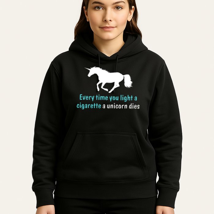 Every Time You Light A Cigarette A Unicorn Dies Hoodie
