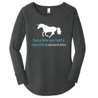 Every Time You Light A Cigarette A Unicorn Dies Women's Perfect Tri Tunic Long Sleeve Shirt