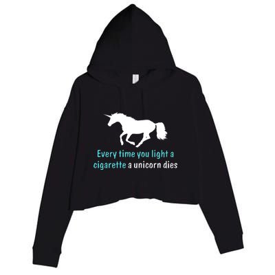 Every Time You Light A Cigarette A Unicorn Dies Crop Fleece Hoodie