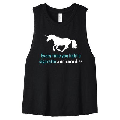 Every Time You Light A Cigarette A Unicorn Dies Women's Racerback Cropped Tank